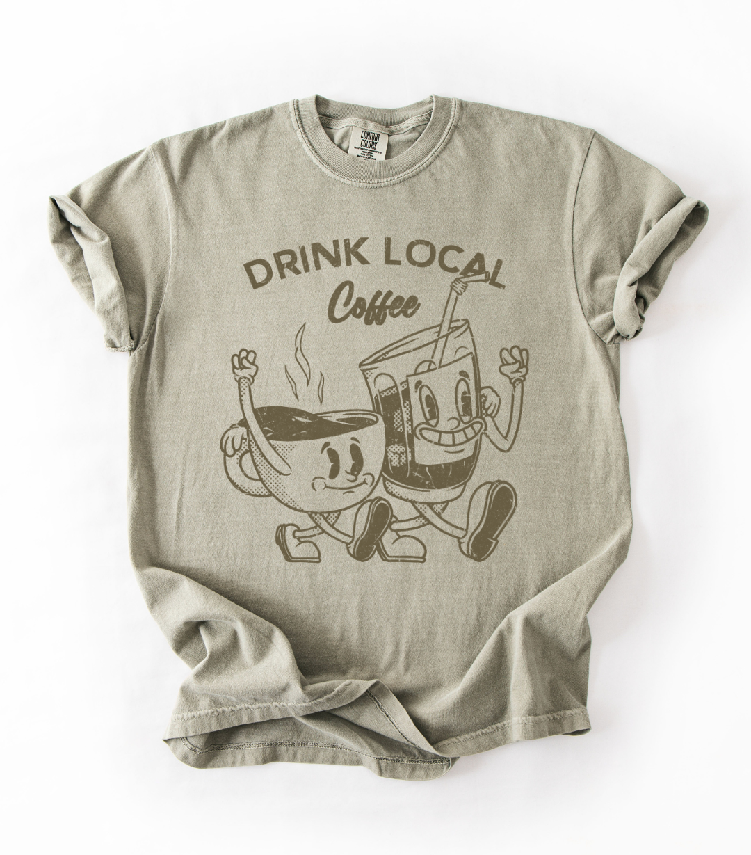 DRINK LOCAL COFFEE