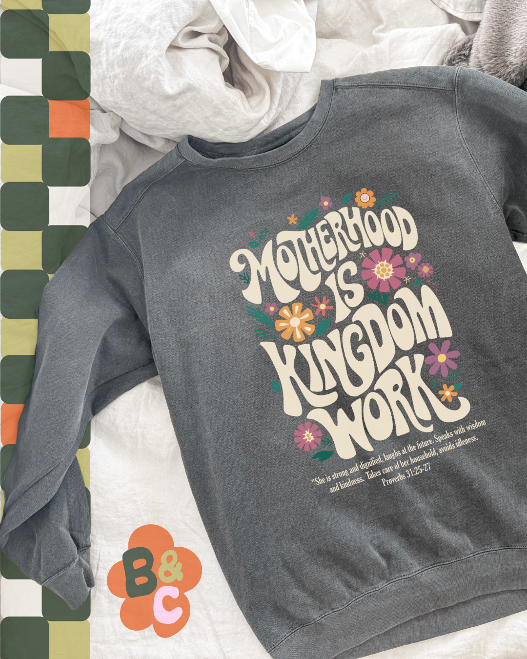 MOTHERHOOD IS KINGDOM WORK - SWEATSHIRT