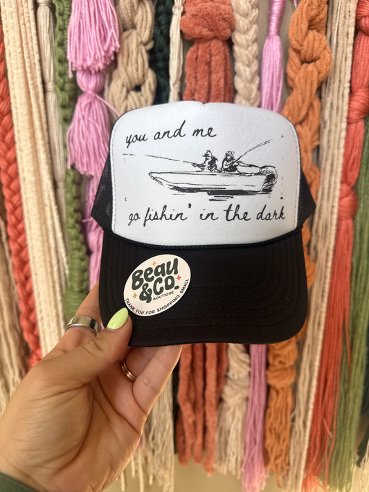 FISHIN’ IN THE DARK - TRUCKER HAT