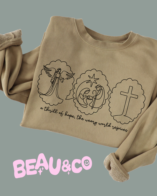 A THRILL OF HOPE ✝️ - SWEATSHIRT