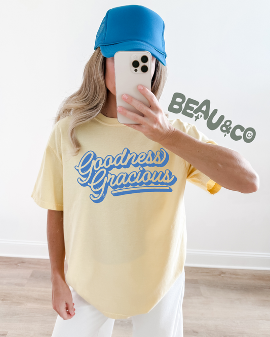 GOODNESS GRACIOUS - TSHIRT