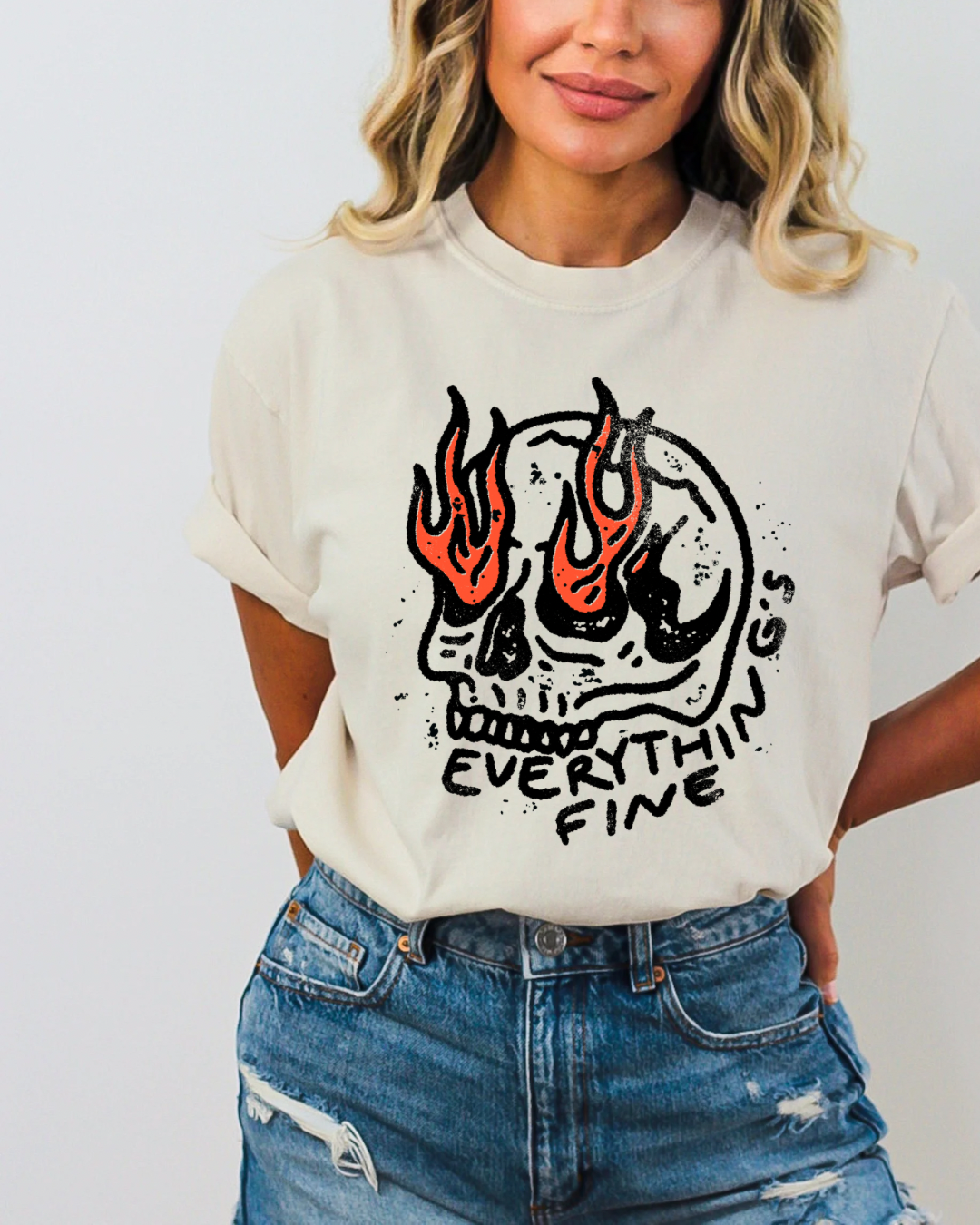 EVERYTHING’S FINE - TSHIRT