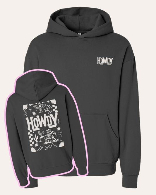 HOWDY - HOODIE