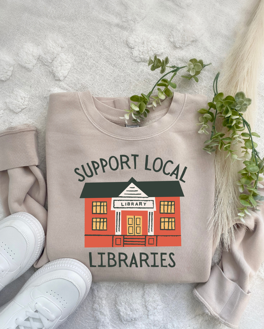 SUPPORT LOCAL LIBRARIES