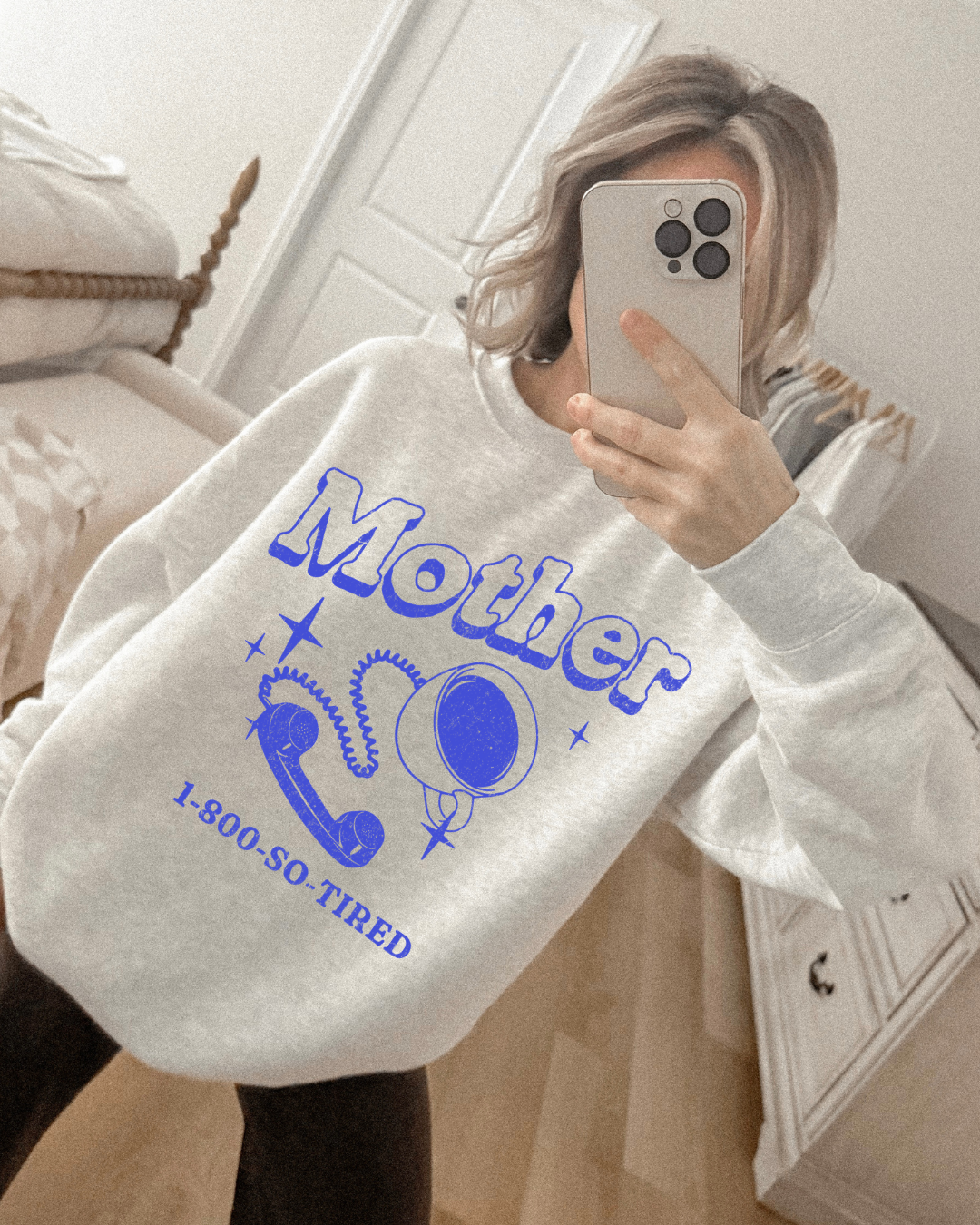 1-800 SO TIRED - SWEATSHIRT