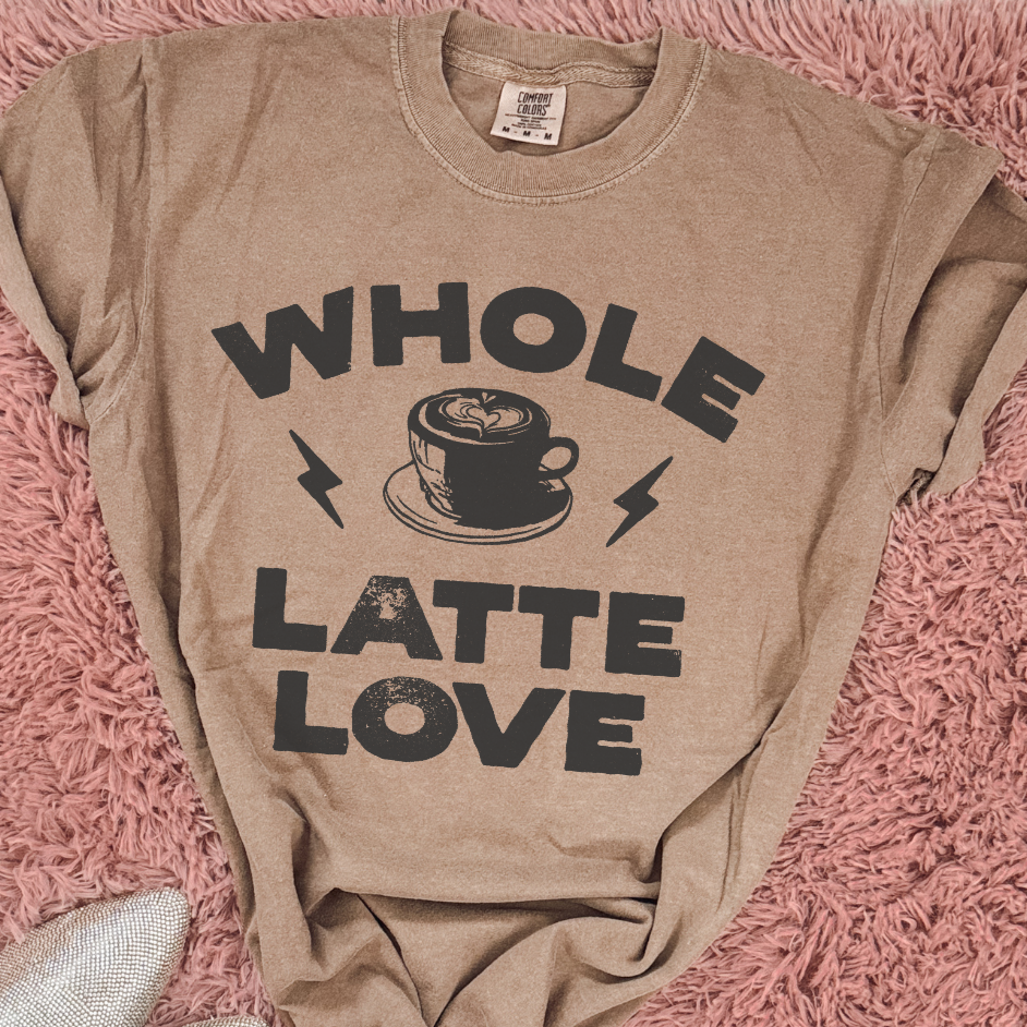 WHOLE LATTE LOVE