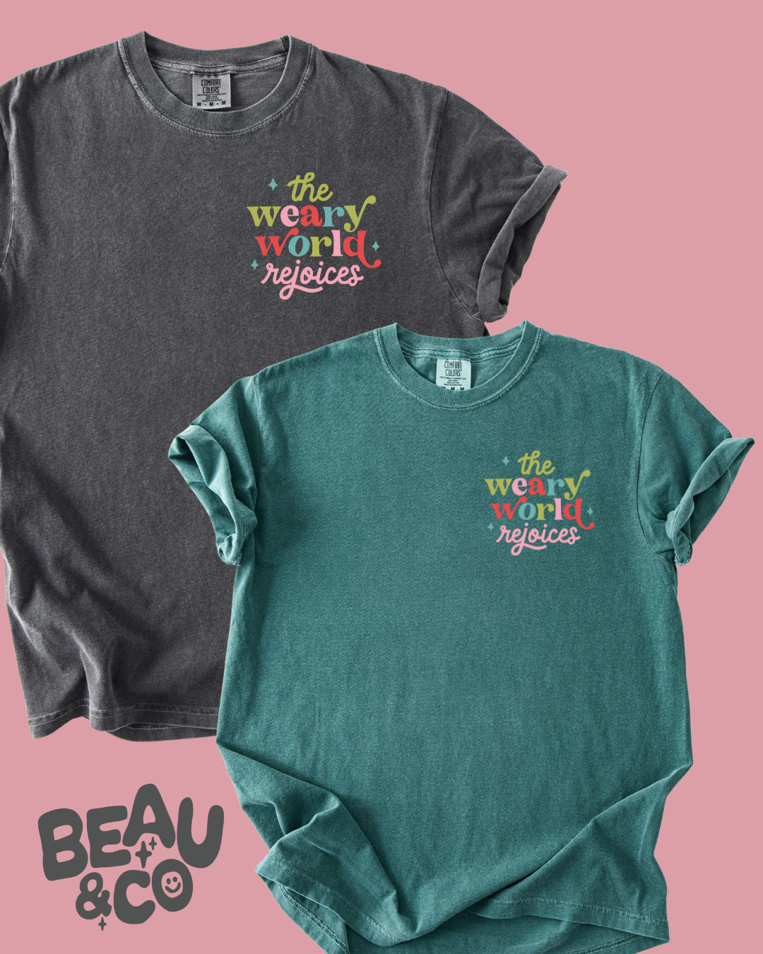 THE WEARY WORLD REJOICES - TSHIRT