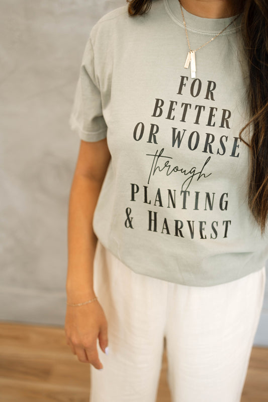 THROUGH PLANTING & HARVEST