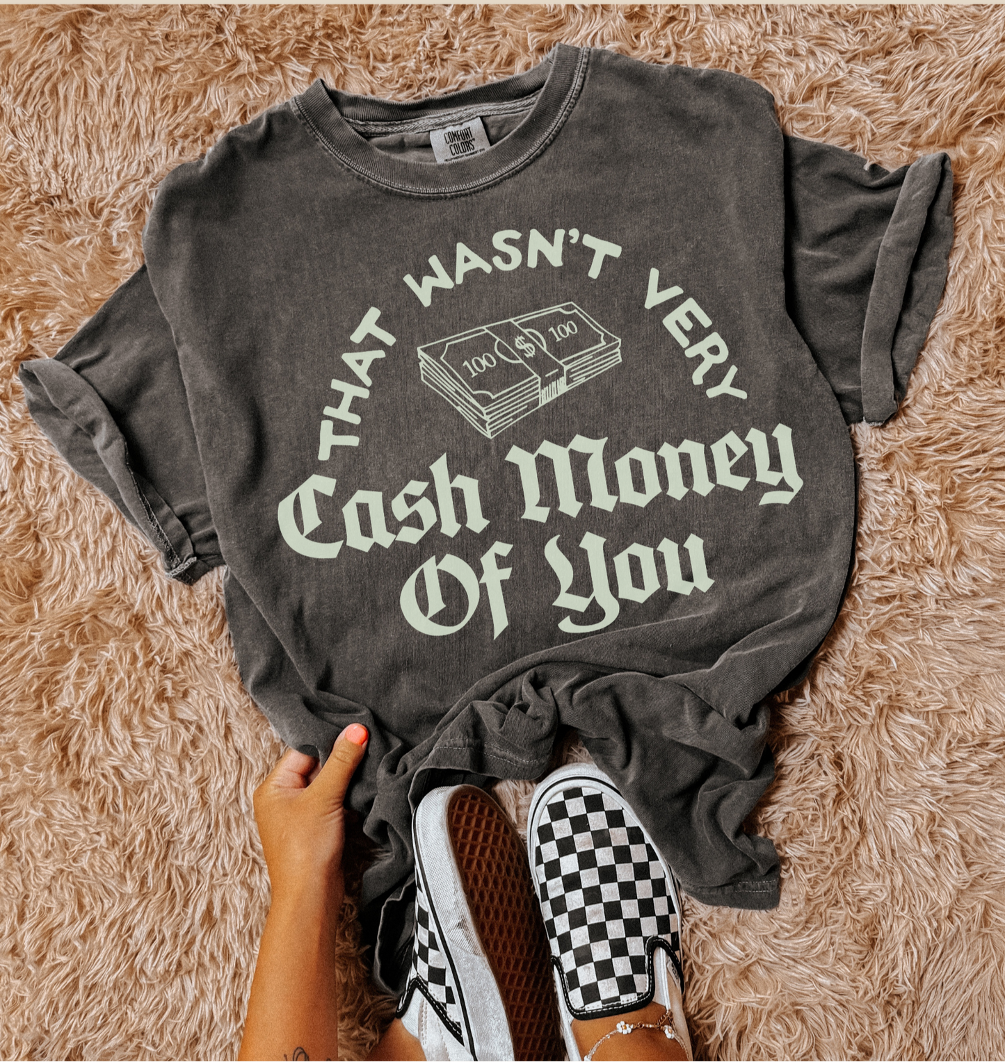 NOT VERY CASH MONEY OF YOU