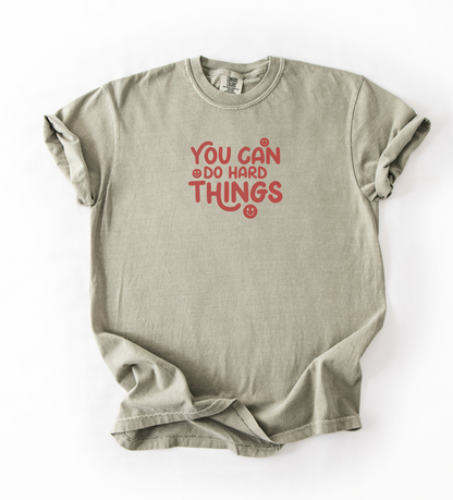 YOU CAN DO HARD THINGS