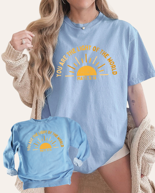 YOU ARE THE LIGHT OF THE WORLD