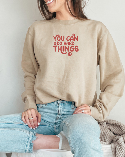 YOU CAN DO HARD THINGS