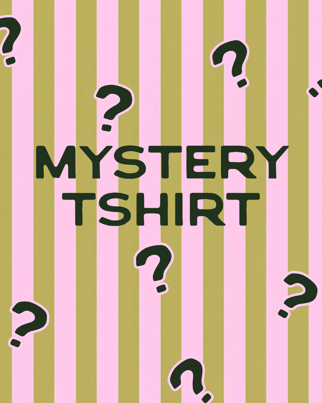 (???) MYSTERY (???) - TSHIRT