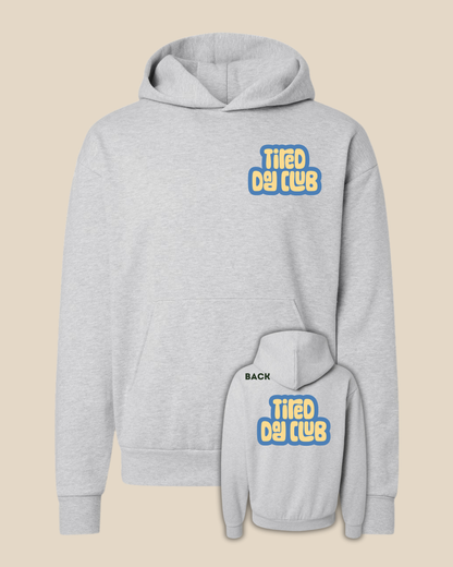 TIRED DAD CLUB - HOODIE