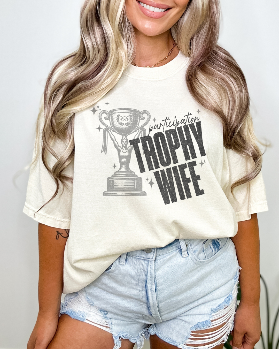 PARTICIPATION TROPHY WIFE