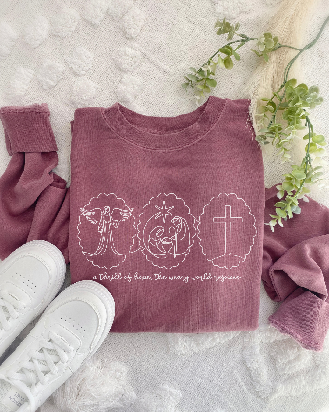 A THRILL OF HOPE ✝️ - SWEATSHIRT