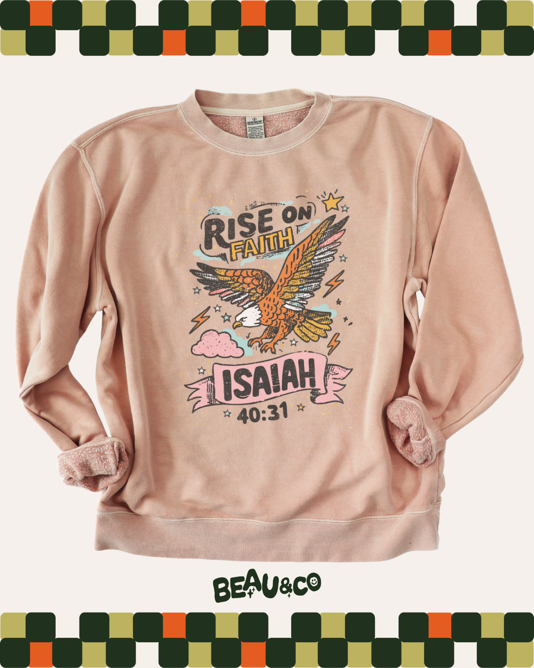 RISE ON FAITH (ISAIAH 40:31) - SWEATSHIRT