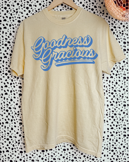 GOODNESS GRACIOUS - TSHIRT