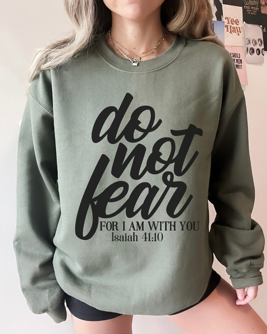 DO NOT FEAR (ISAIAH 41:10)