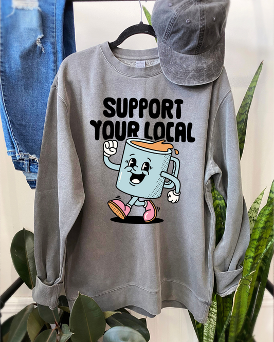 SUPPORT YOUR LOCAL COFFEE