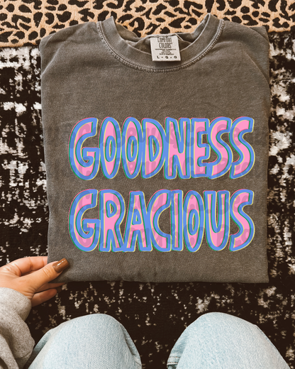 GOODNESS GRACIOUS - TSHIRT