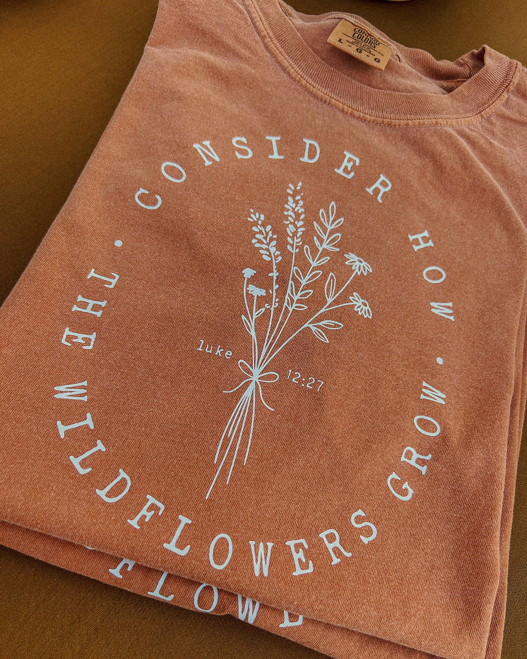 LUKE 12:27 - CONSIDER HOW THE WILDFLOWERS GROW