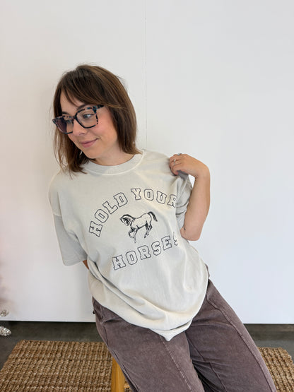 HOLD YOUR HORSES - PREMIUM TSHIRT