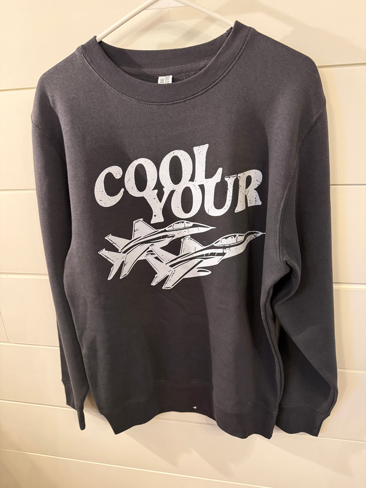 COOL YOUR JETS - SWEATSHIRT
