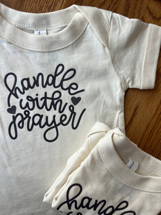 HANDLE WITH PRAYER - INFANT ONESIE