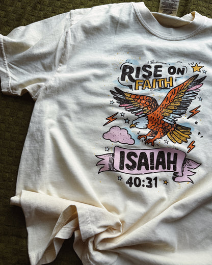 RISE ON FAITH (ISAIAH 40:31) - TSHIRT