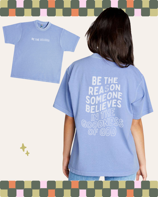 BE THE REASON - PREMIUM TSHIRT